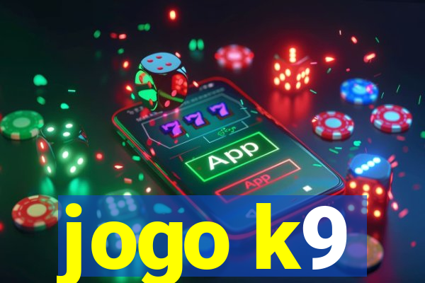 jogo k9